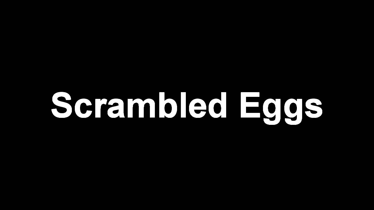 How To Pronounce Scrambled Eggs YouTube