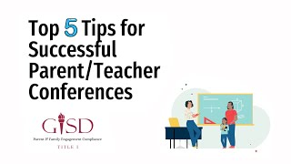 Garland ISD: Tips for Successful Parent Teacher Conferences