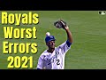 MLB Royals Worst Errors 2021