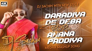 Daradiya De X Riva Riva X Anana Pathiya Dj Remix Song 2026 Dj Song Dj Sachin Jharkhand 