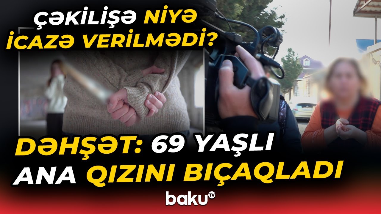 Sabunçudakı tükürpərdən hadisə | Ana qızını görün nəyin üstündə bıçaqladı - Baku TV