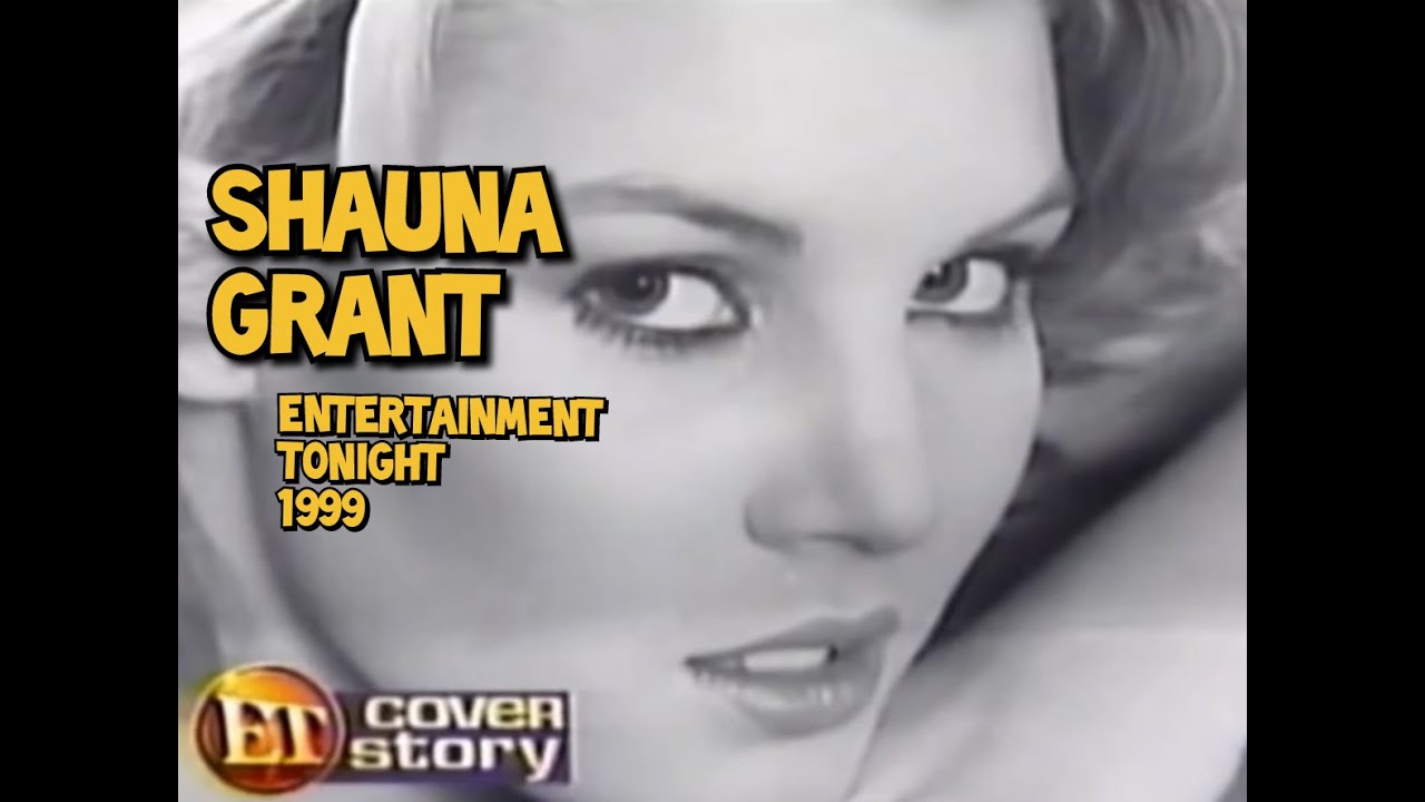 Shauna Grant Entertainment Tonight - February 1999