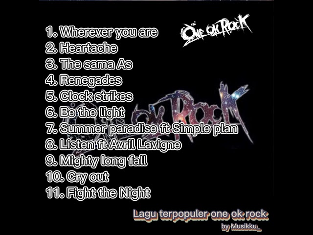 Lagu terpopuler One Ok Rock | Paling sering dicari | by Musikku_ | @masananda9678 class=