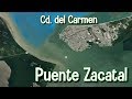 Puente El Zacatal, Ciudad del Carmen, Campeche, 2018