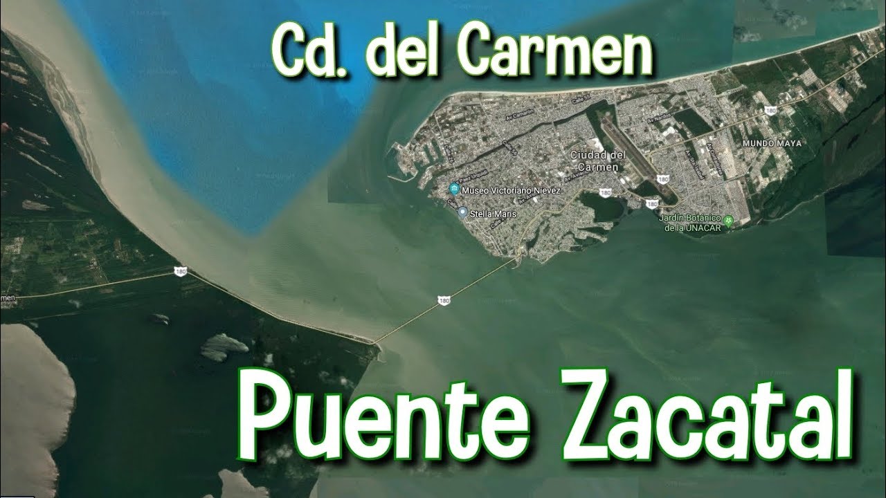 Puente El Zacatal, Ciudad del Carmen, Campeche, 2018 YouTube Puente El Zacatal, Ciudad del Carmen, Campeche, 2018 YouTube