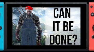 The Witcher 3 On The Switch!? How is The Switcher Possible!?