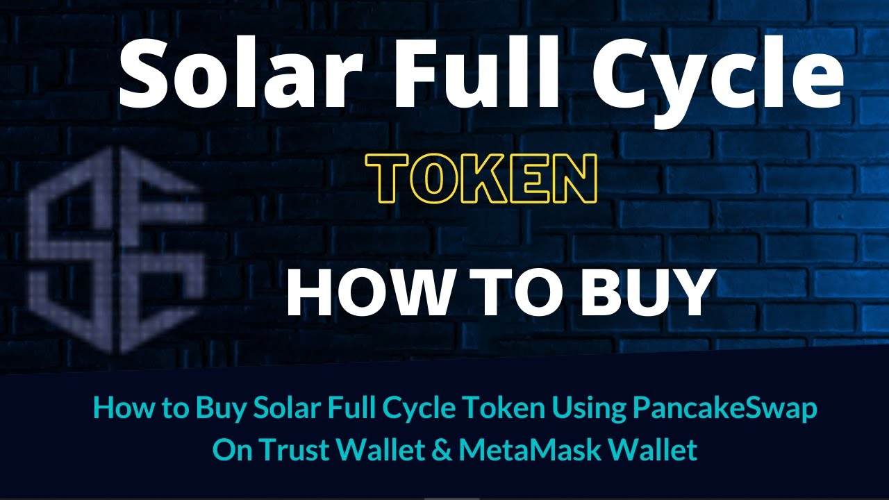 How to Buy Solar Full Cycle Token (SFC) Using PancakeSwap On Trust Wallet OR MetaMask Wallet
