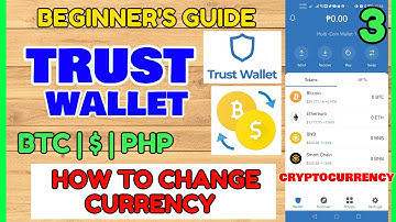 Trust Wallet Tutorial: How Do I Change the Currency in my Trust Wallet (Crypto Wallet) [3]