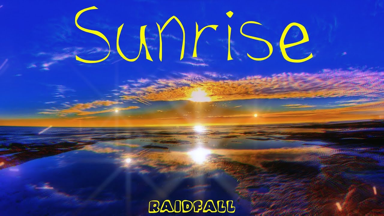 Watch Raidfall - Sunrise on YouTube Watch Raidfall - Sunrise on YouTube