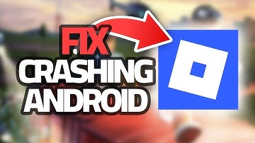 How To Fix Roblox Mobile Crashing Android | Final Solution