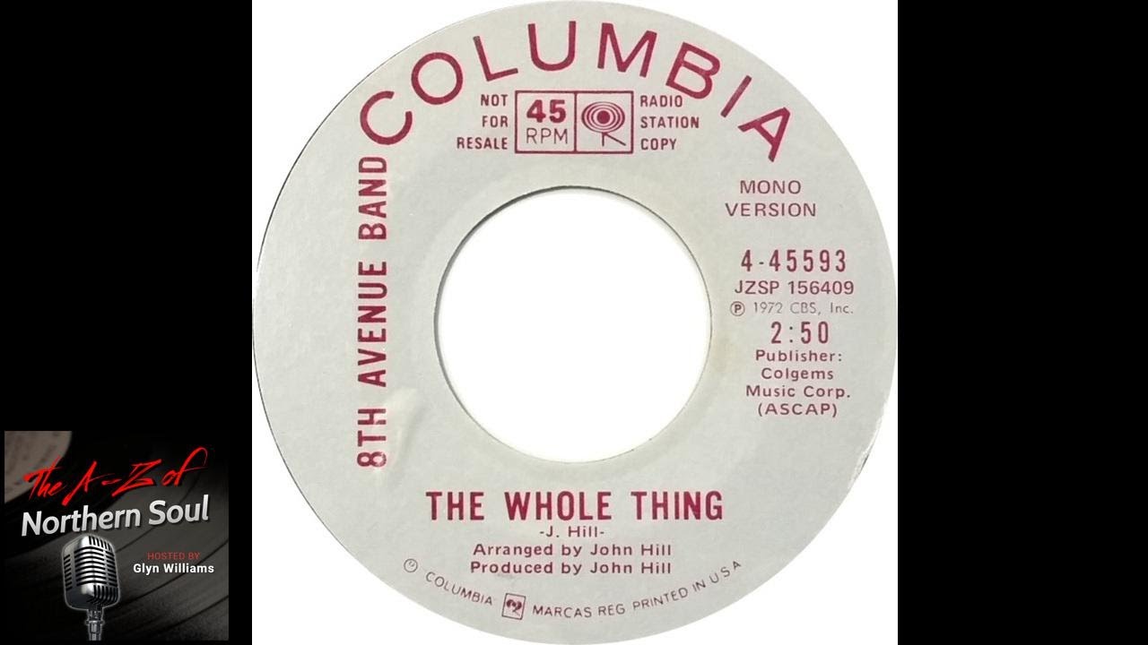 Northern Soul  - 8th Avenue Band - The Whole Thing (Mono) - (1972)