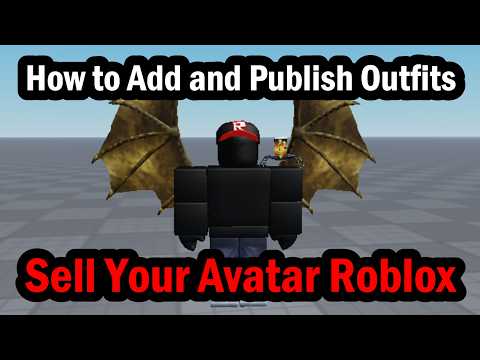 How to Add and Publish Outfits in Sell Your Avatar Roblox