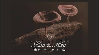 Tedy & The Companion - Kau & Aku (Official Audio)