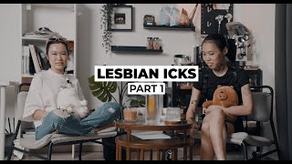 EP 18 - Lesbian Icks pt 1