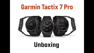 Unboxing the All-New Garmin Tactix 7 Pro: A Military Veteran's First Impressions
