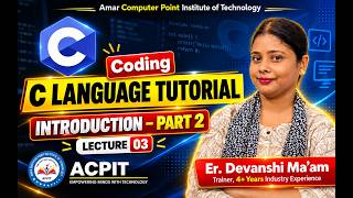 C Language Introduction Part 2 | Lecture 3 | ACPIT #clanguage #acpit #coding #shorts
