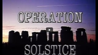 OPERATION SOLSTICE - The Beanfield (40th Anniversary edit)