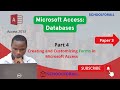 Part 4: Creating and Customizing Forms in Microsoft Access