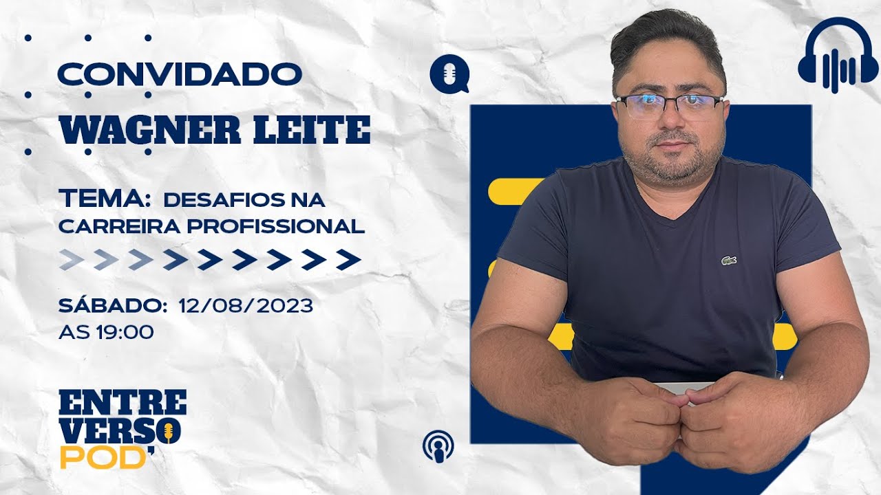 Dr. Wagner Leite no Entreverso Pod