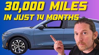 My 2023 Ford MachE experience:  Over 1 year, 30,000 miles later