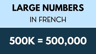 Learn Large Numbers In French English To French