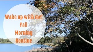 Fall Morning Routine