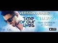 Chawki Time Of Our Lives شوقي أغنية فرحة العالم 2014 النسخة العربية 