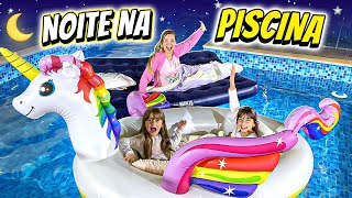 Passamos a NOITE na PISCINA (DESAFIO em FAMÍLIA)