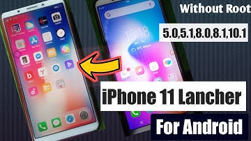 How to Turn Any Android Phone into iPhone | iPhone  11 Launcher on Any Android Device |