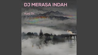 Dj Merasa Indah