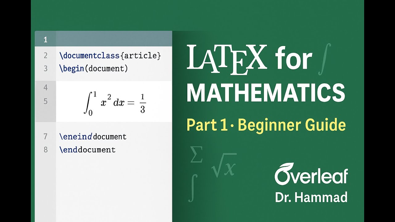 Learn LaTeX for Mathematics in Overleaf – Part 1: Beginner Guide (2025 ...