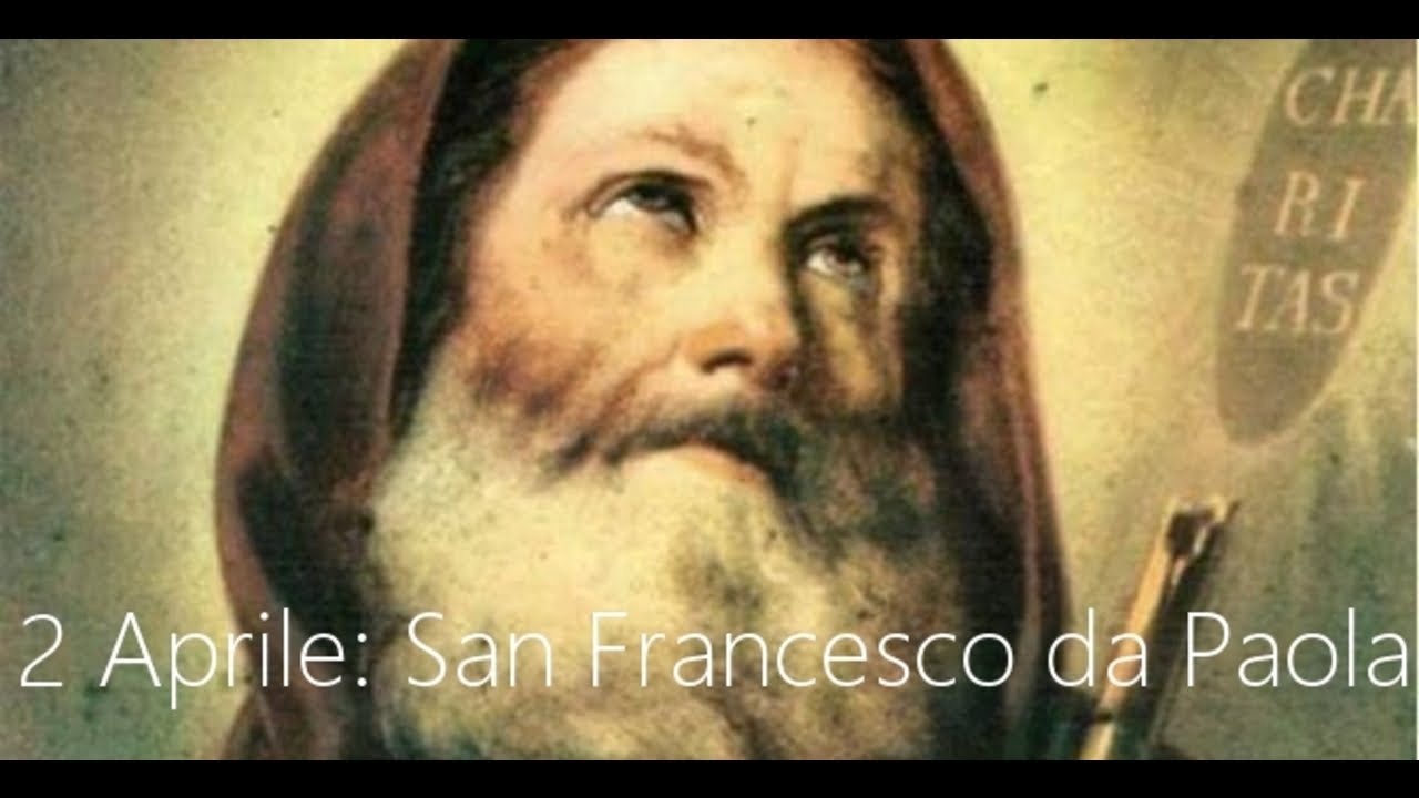 2 Aprile San Francesco Di Paola Frasi