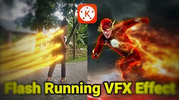 Flash Running VFX Effect -- In Kinemaster #Kinemaster