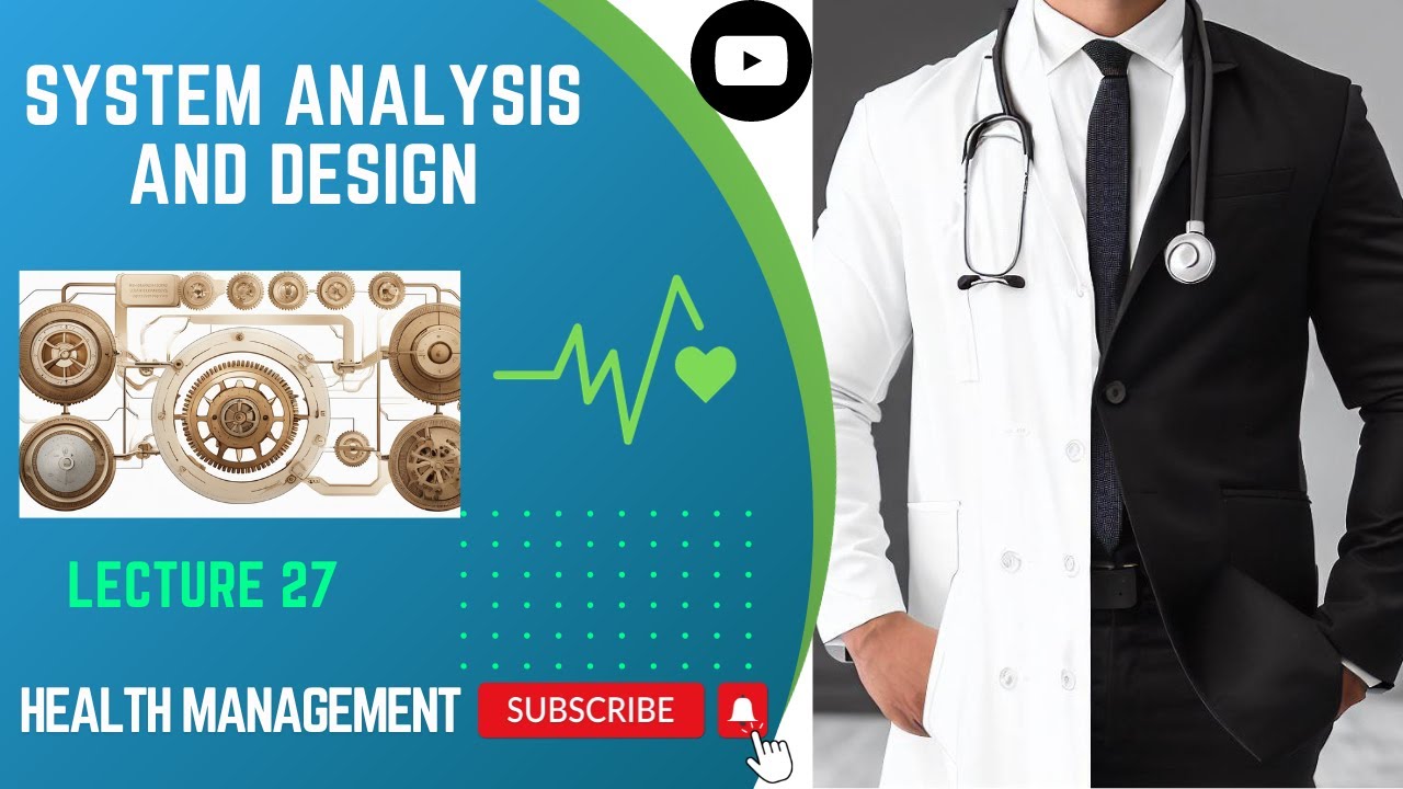 System Analysis and Design Explained: A Beginner's Guide | Lecture 27 # ...