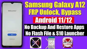 Samsung A12 Frp Bypass Android 11 Without Backup And Restore Apps