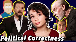 Why I Hate PC Culture (+ The War on Comedy)
