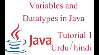 What are variables and data types in java | Tutorial # 1 for Beginners in Urdu/Hindi