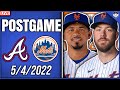 Mets vs Braves Postgame Show (Recap, Reactions, Highlights/5-4-2022)