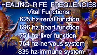 HEALING RIFE FREQUENCIES  Vital Functions: Heart, Kidneys, Liver, Nervous System, Immune System
