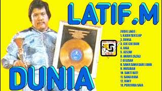 Dunia -Latif. M original Full Album
