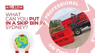 What Can You Put in a Skip Bin in Sydney? | Pro Skips