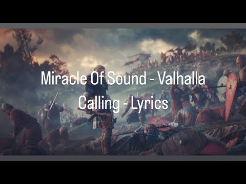 Miracle Of Sound - Valhalla Calling (Lyrics)