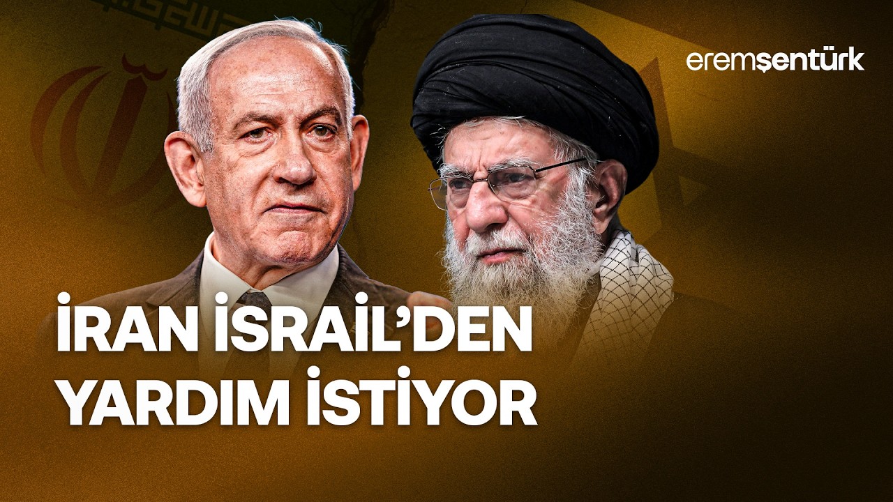 İRAN İSRAİL'DEN YARDIM İSTİYOR