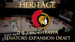 Heritage: The 1992 Ottawa Senators Expansion Draft