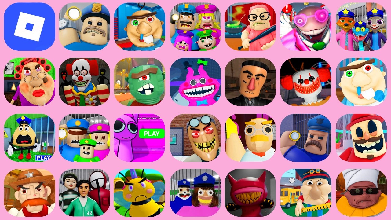ROBLOX:HUNGRY WORM PRISON,EPIC SCHOOL,TIM'S FARM OBBY,BOB THE DENTIST,GRUMPY GRAN,BARRA'S GRANNY...