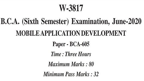 BCA | MOBILE APPLICATION DEVELOPMENT | JIWAJI UNIVERSITY | QUESTION PAPER | 2020  | 6th SEMESTER