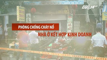 (VTC14)_Phòng chống cháy nổ nhà ở kết hợp kinh doanh