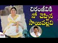 Sai Pallavi refuses offer for Chiranjeevi’s Acharya