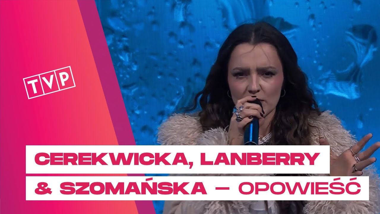 Katarzyna Cerekwicka, Olga Szomańska & Lanberry - Opowieść || Nadzieja – Razem dla Was!