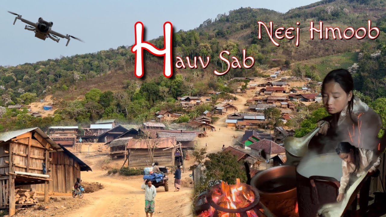 Qub Zog Fib Khab / ຫ້ວຍຄ້າງ / Hmong rural Village ( March 24, 2025 )